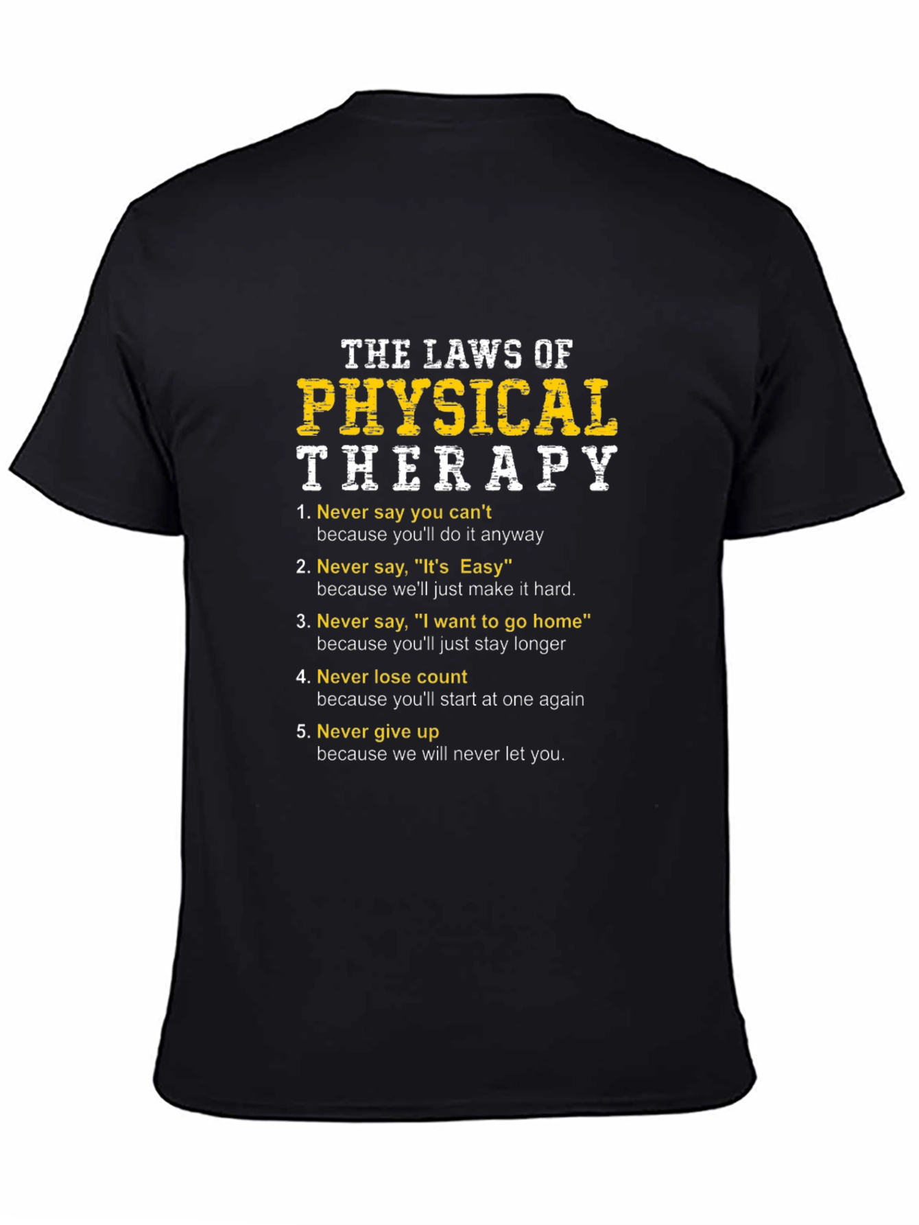 The Laws of Physical Therapy T-Shirt