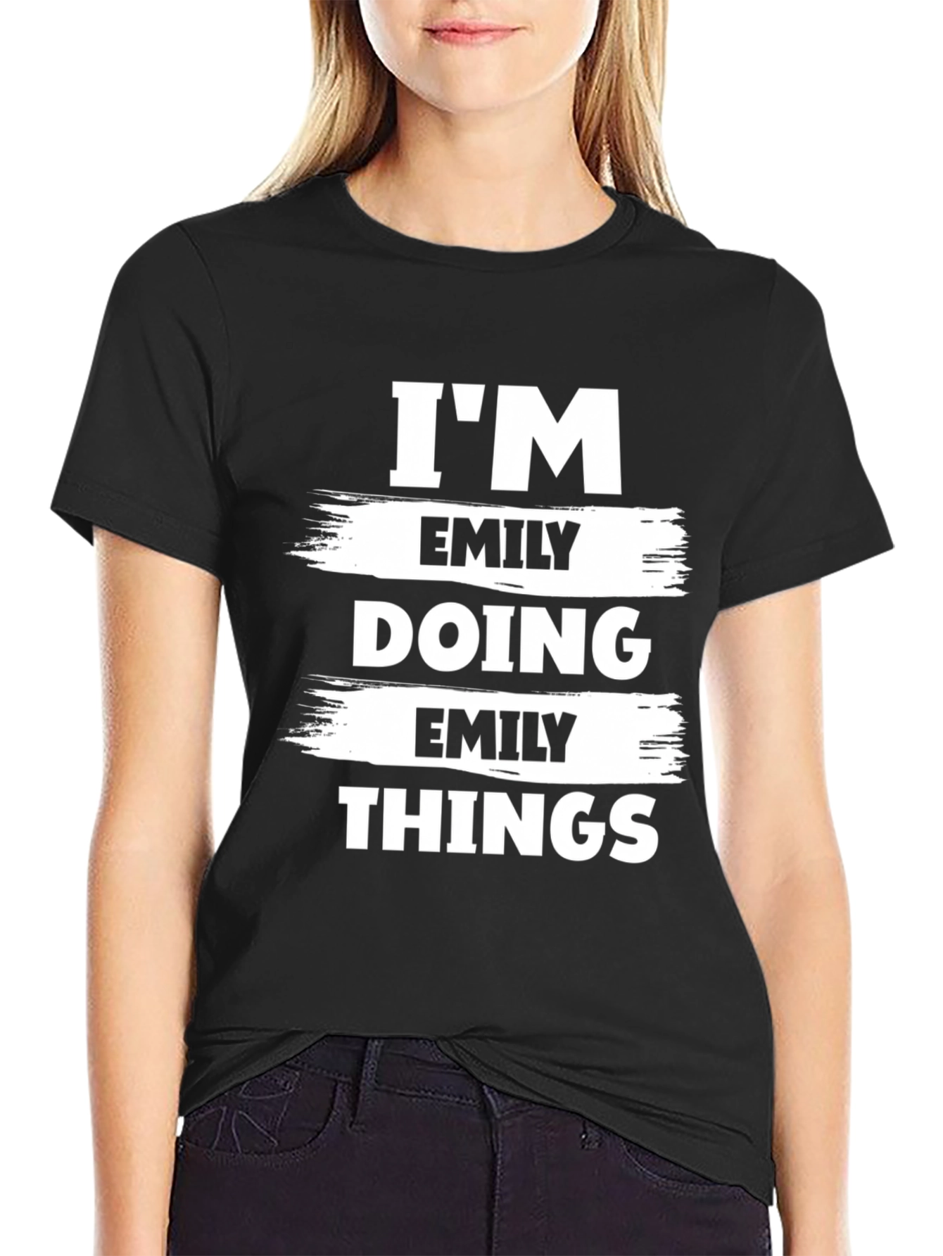 Im Emily Doing Emily Things - Novelty T-Shirt