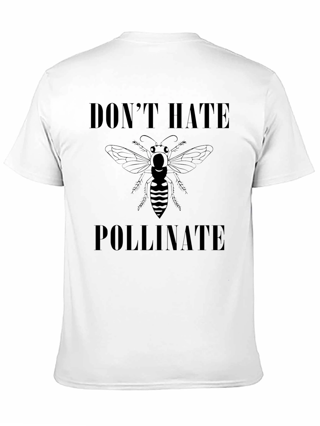 Dont Hate Pollinate T-Shirt - Black Graphic Tee