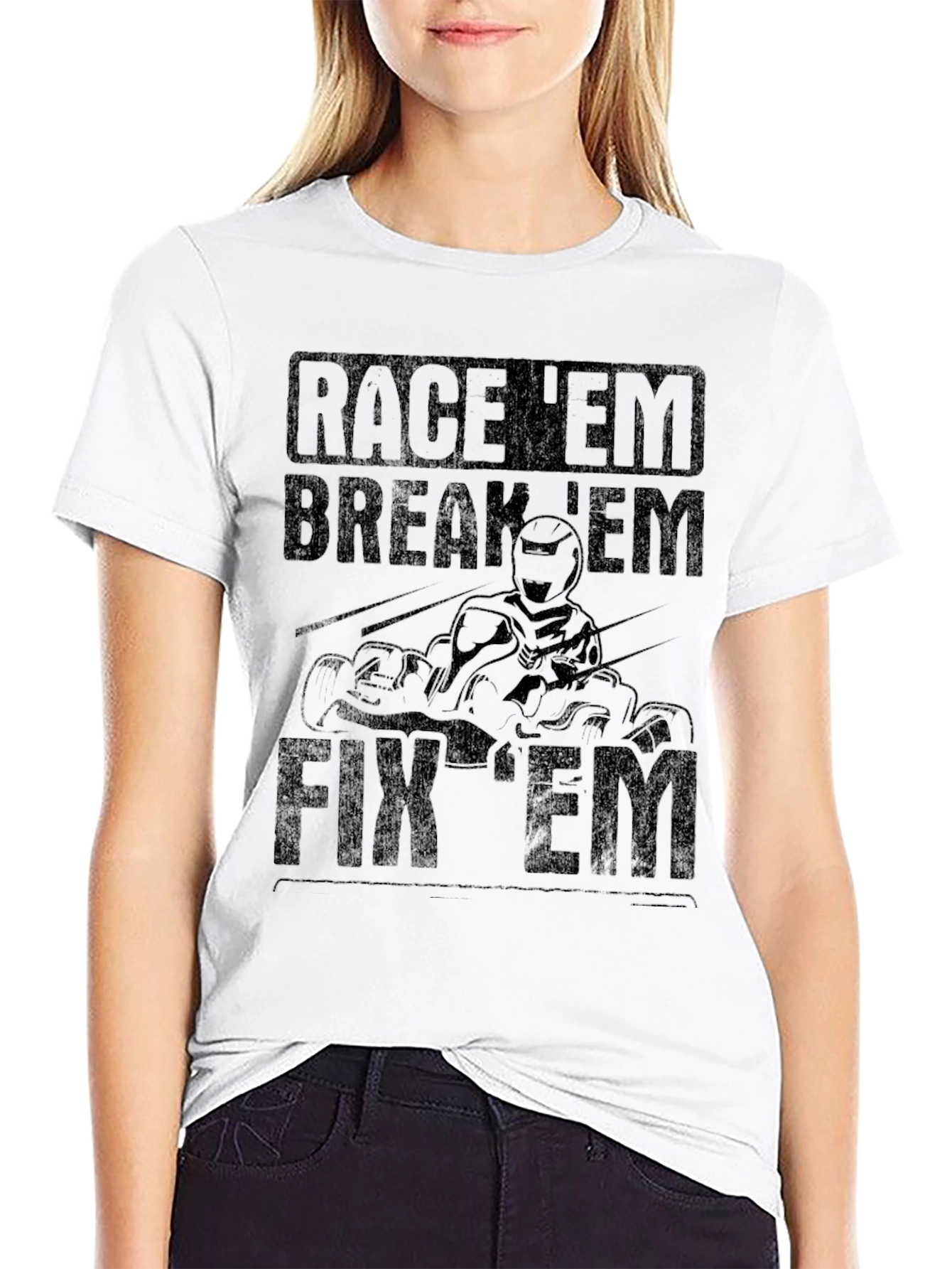 Race Em Break Em Fix Em Kart Racing T-Shirt