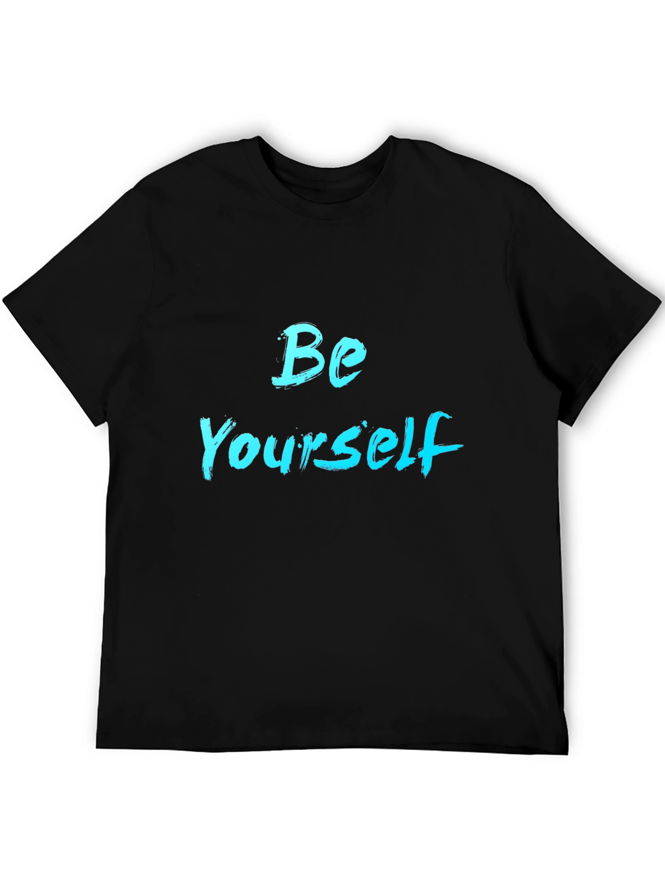 Be Yourself Black T-Shirt - Inspiring Graphic Tee