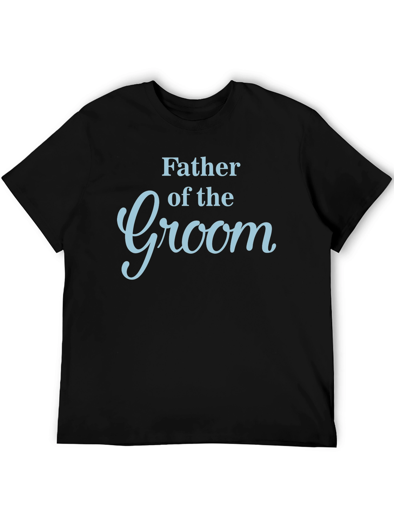 Father of the Groom T-Shirt - Wedding Party Apparel