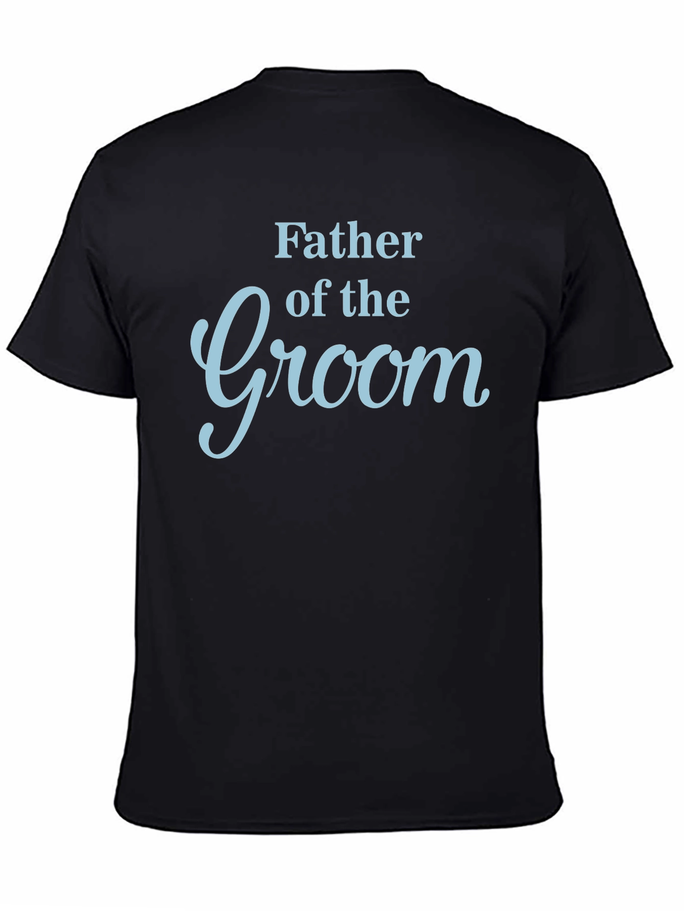 Father of the Groom T-Shirt - Wedding Party Apparel