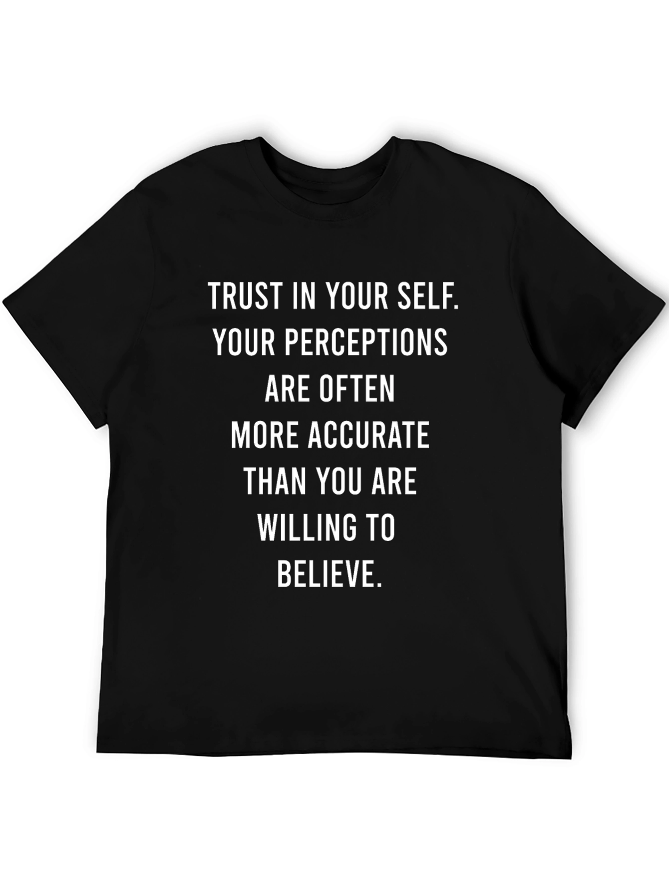 Trust Yourself Graphic Tee - Motivational Shirt