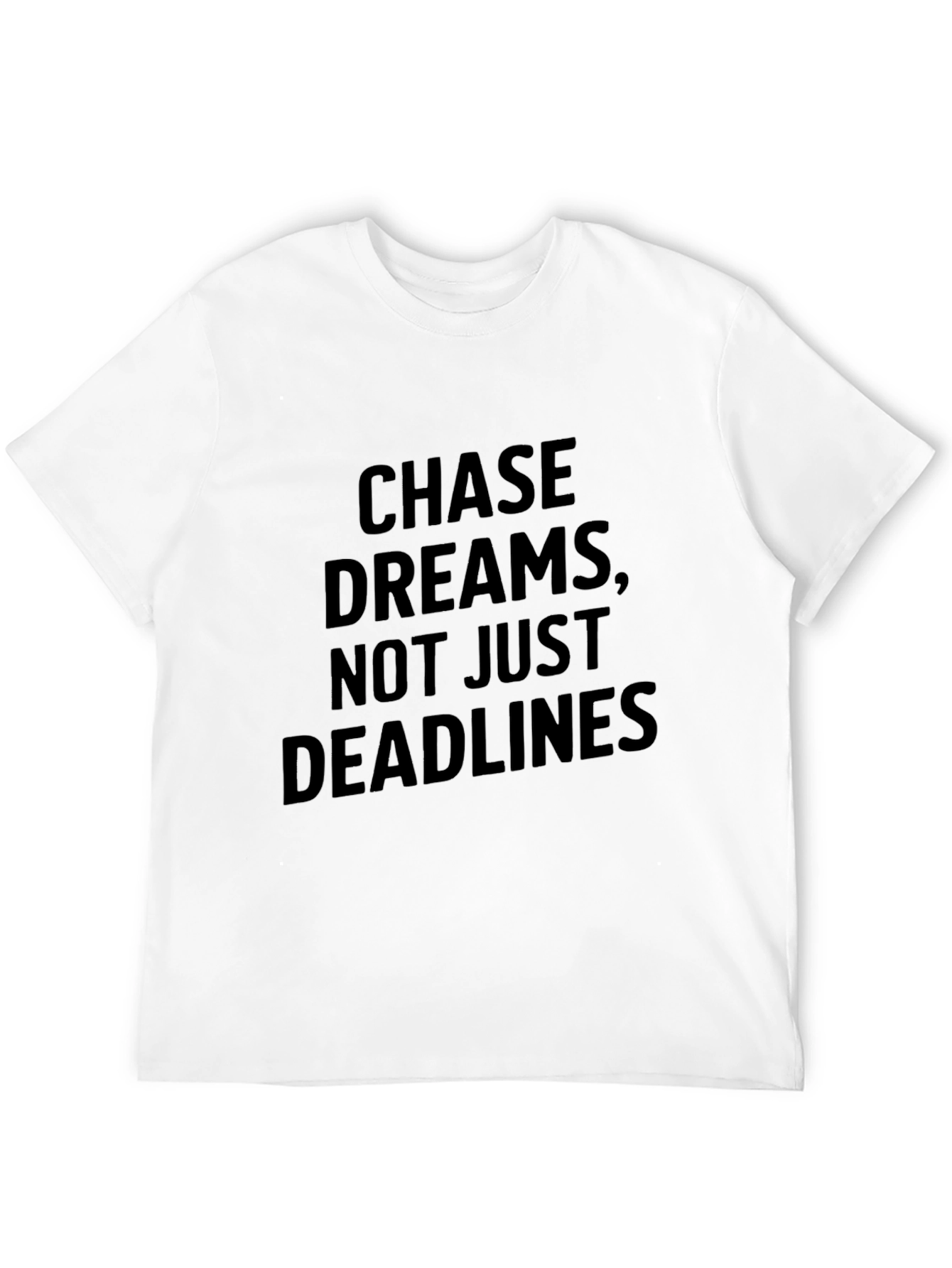Chase Dreams Graphic T-Shirt - Motivational Tee