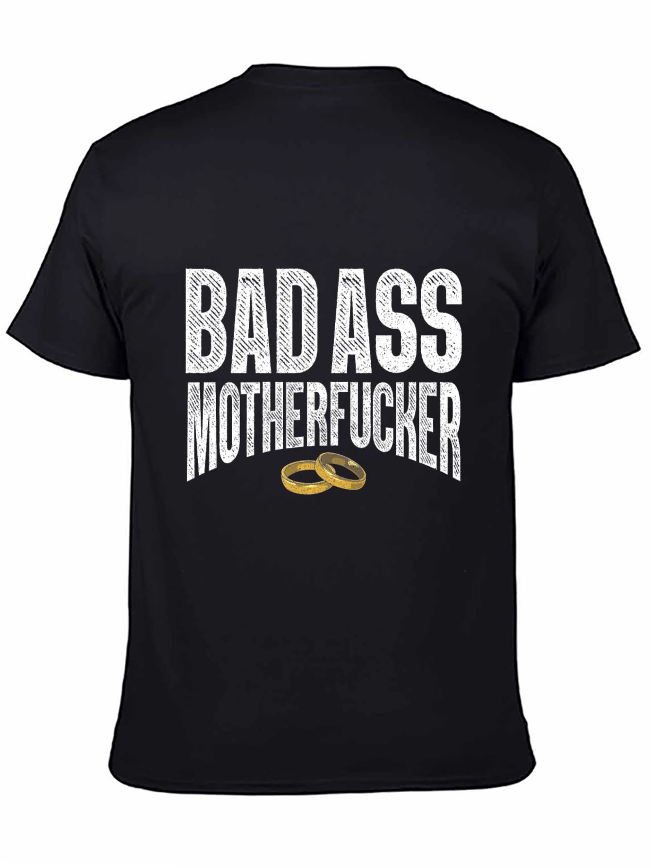 Badass Motherfucker Wedding Rings T-Shirt