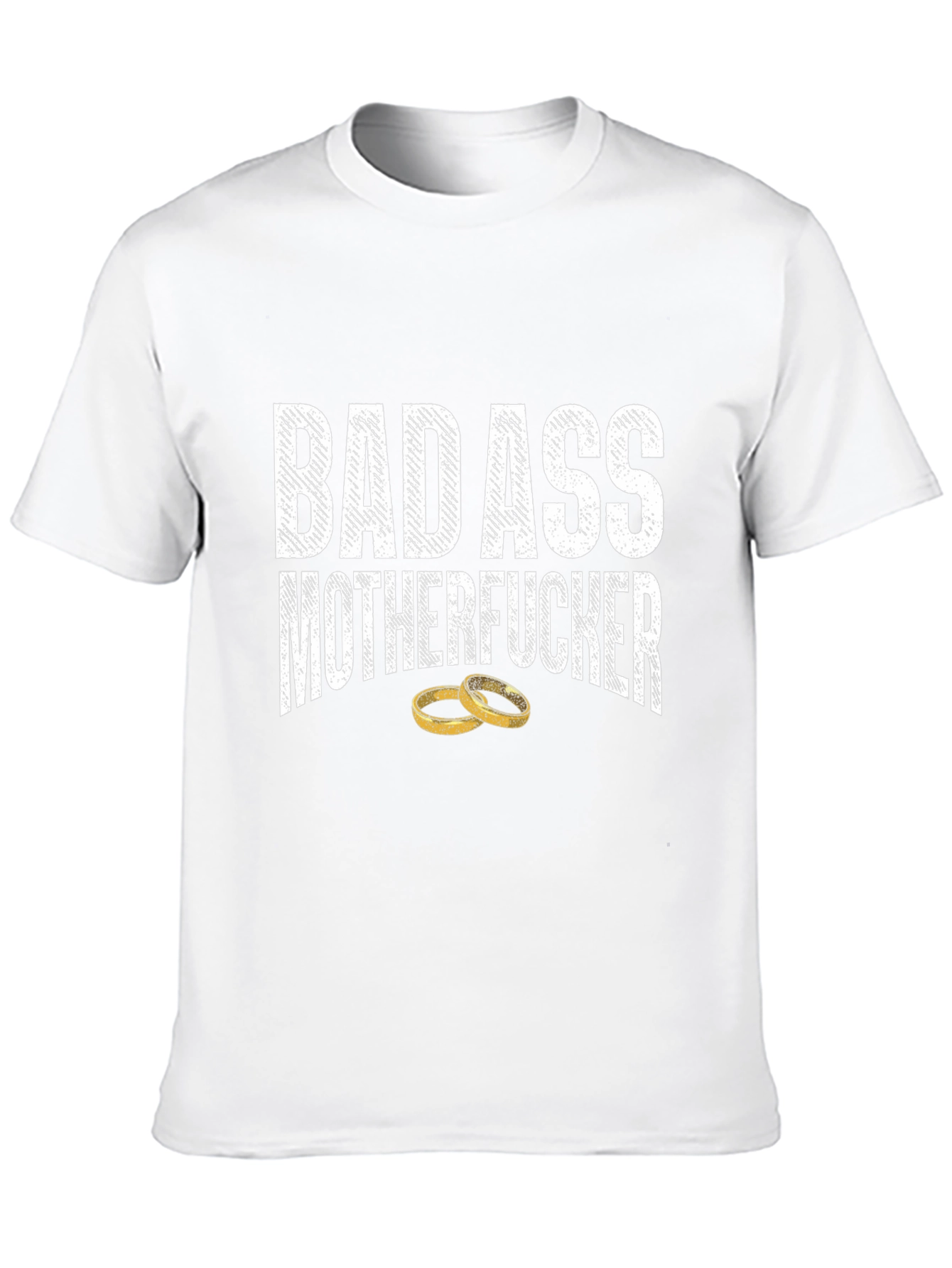 Badass Motherfucker Wedding Rings T-Shirt