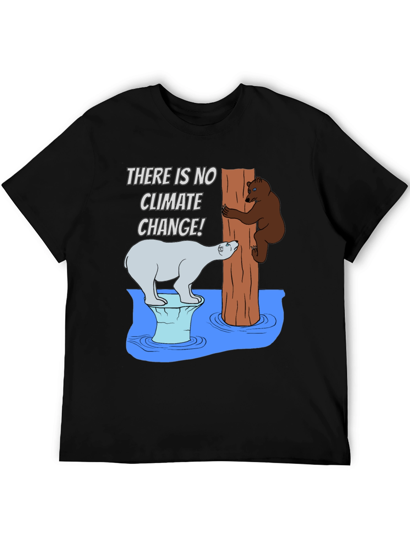 Climate Change Humor T-Shirt