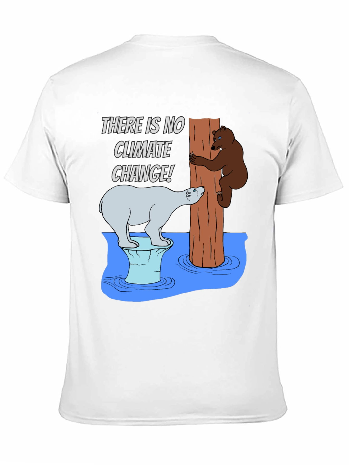 Climate Change Humor T-Shirt
