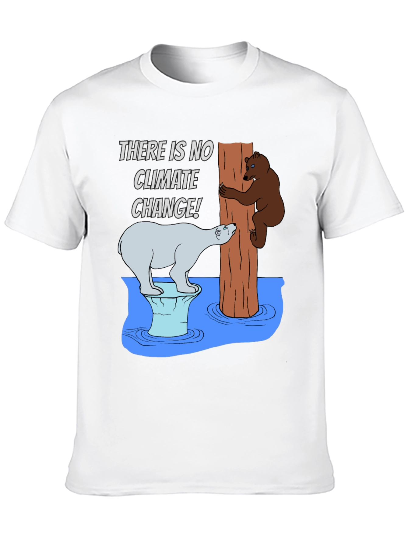 Climate Change Humor T-Shirt