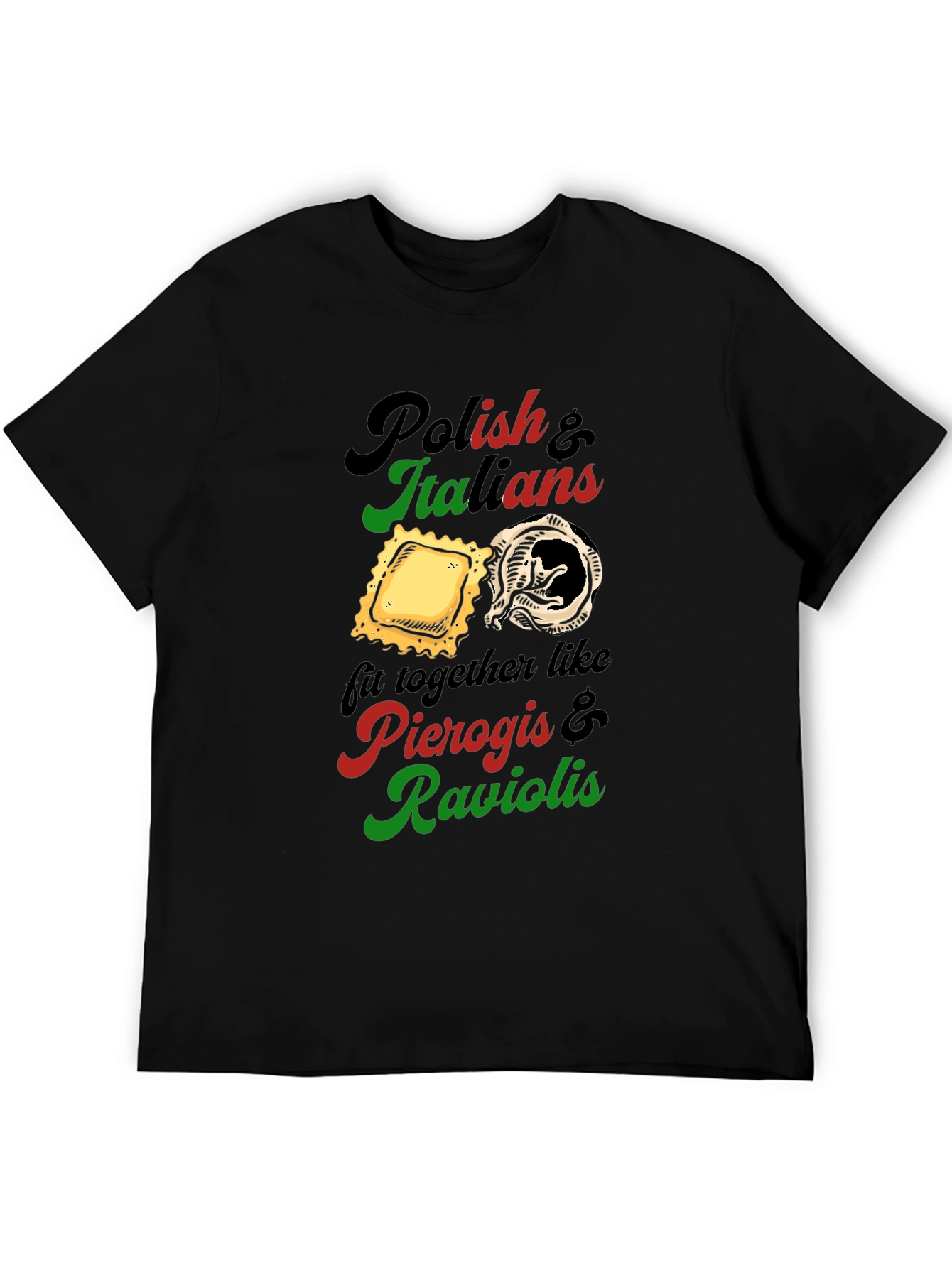 Polish & Italians Pierogi & Ravioli T-Shirt