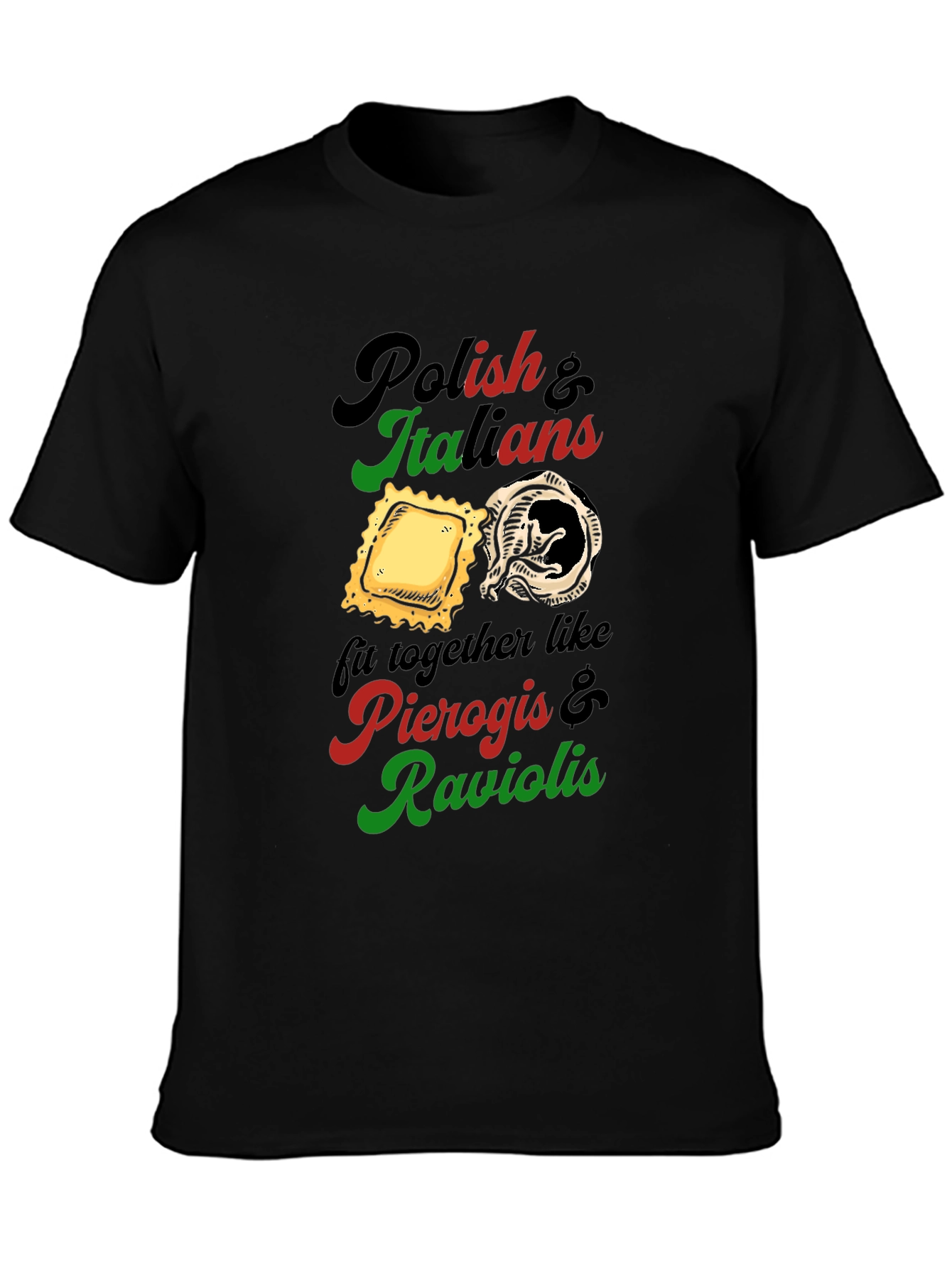 Polish & Italians Pierogi & Ravioli T-Shirt
