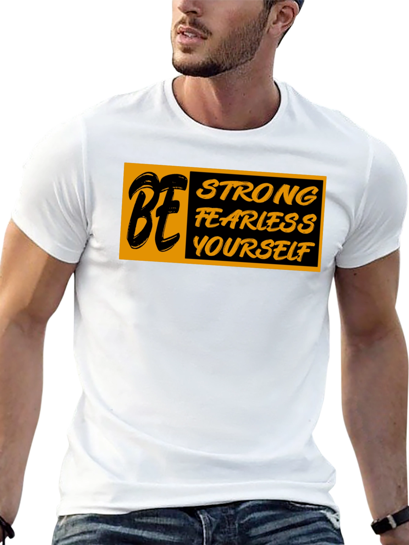 Be Strong Fearless Yourself Black Graphic T-Shirt