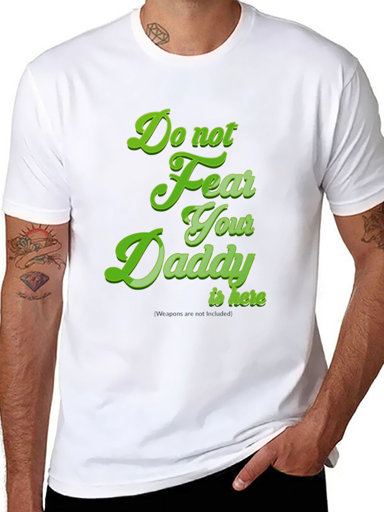 Do Not Fear Your Daddy Is Here Black Tee