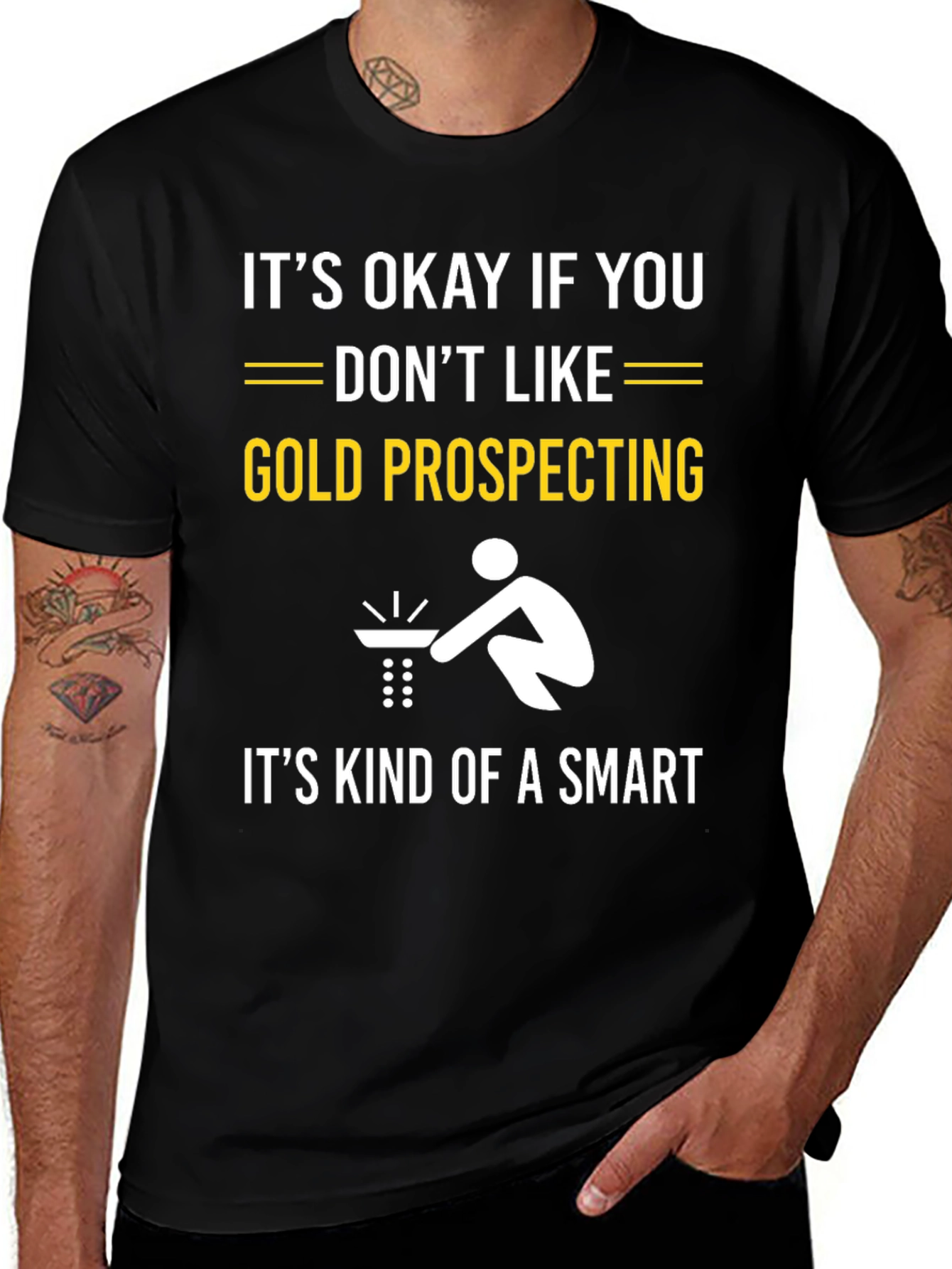 Gold Prospecting Smart Funny T-Shirt