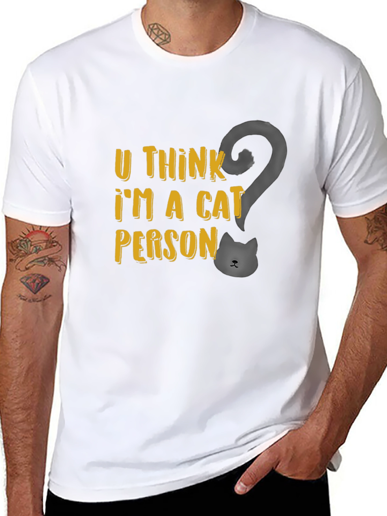 U Think Im a Cat Person T-Shirt