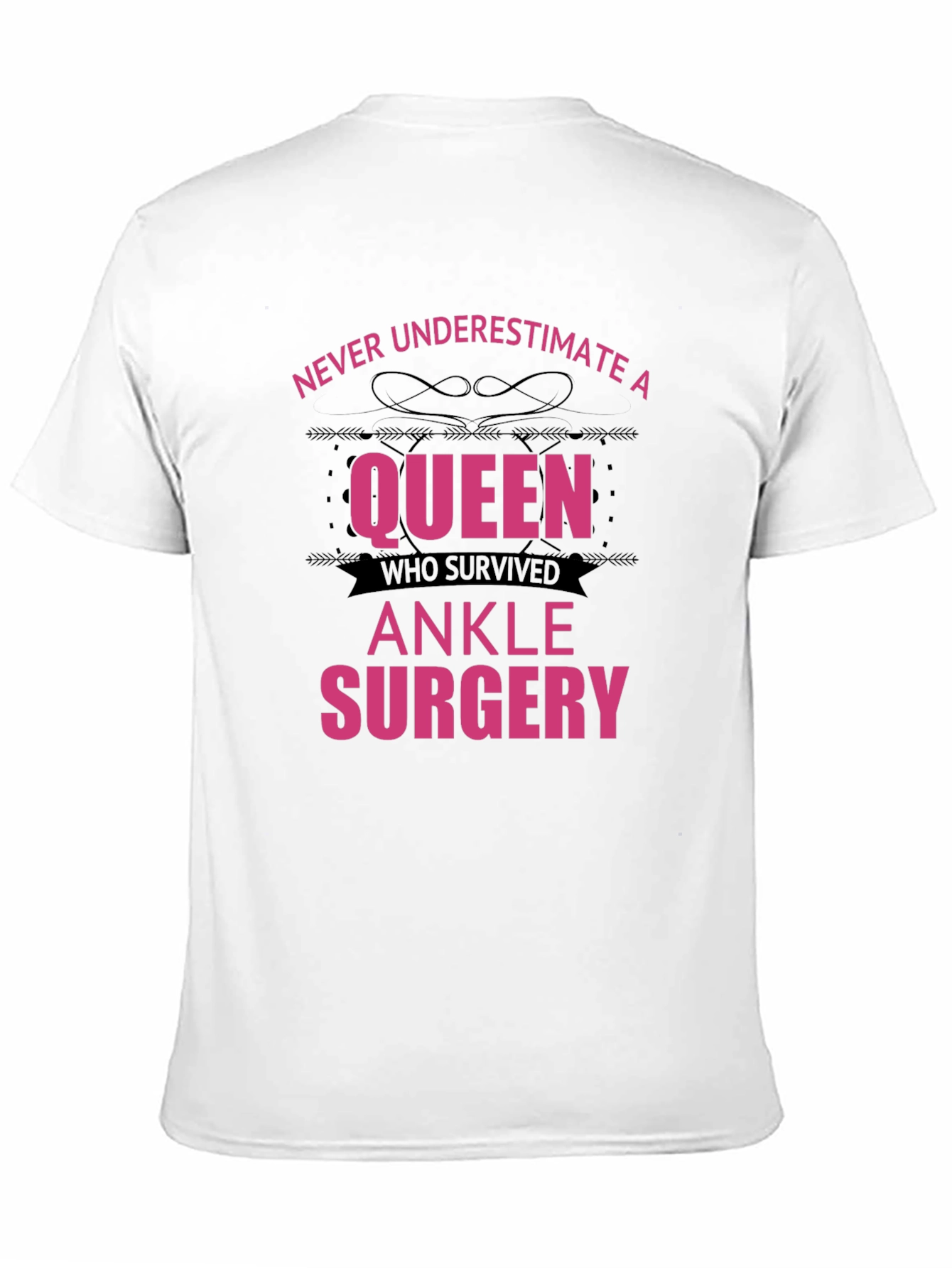 Queen Ankle Surgery Survivor T-Shirt
