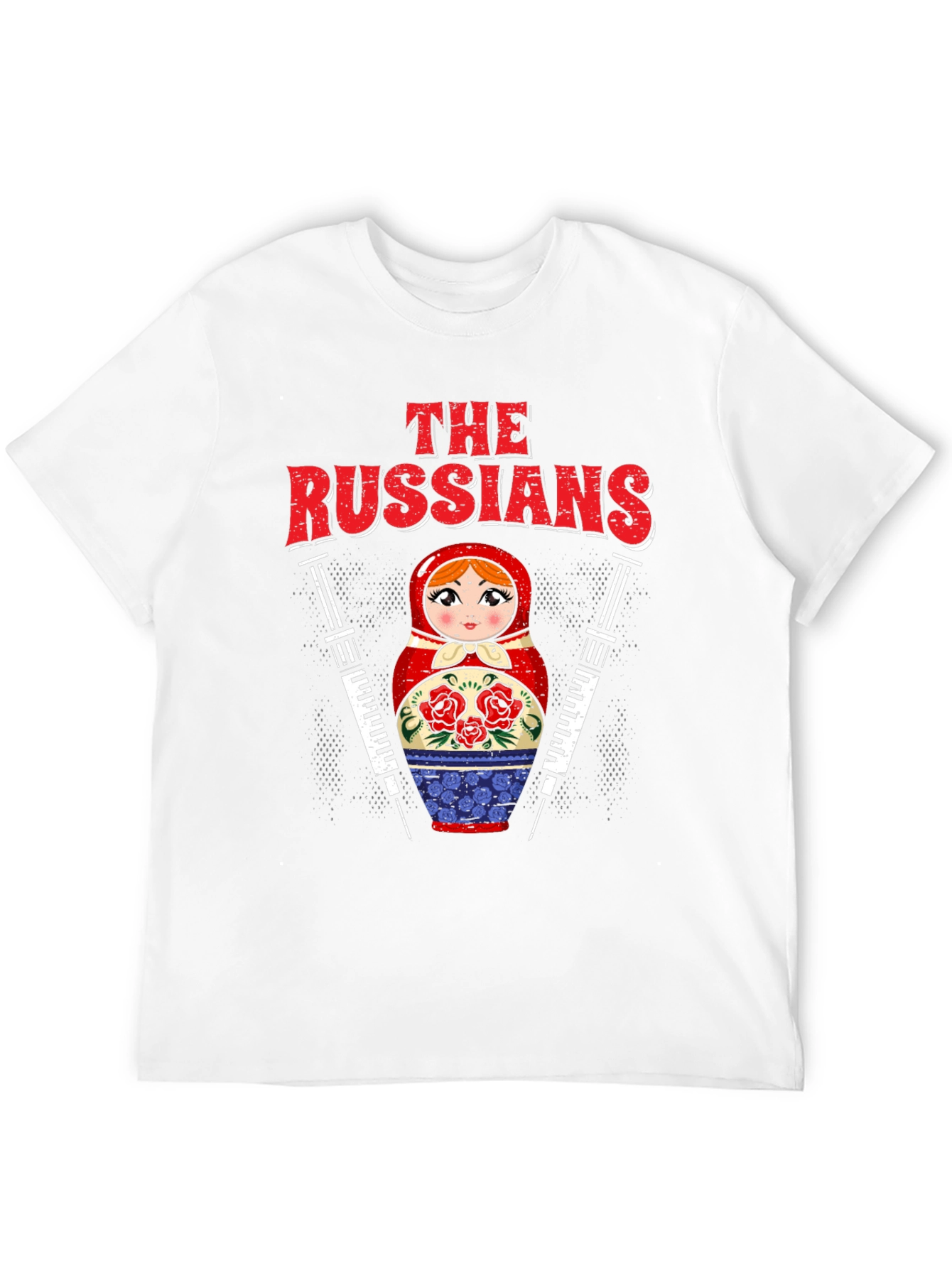 The Russians Matryoshka Doll T-Shirt