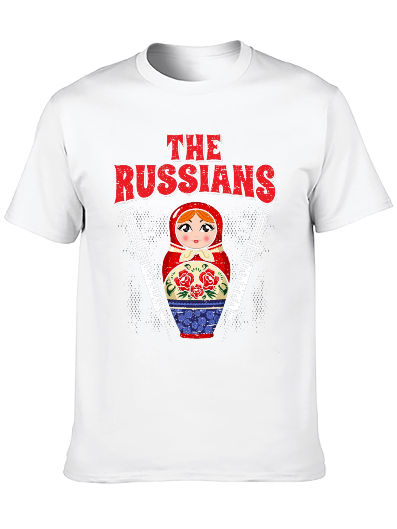 The Russians Matryoshka Doll T-Shirt