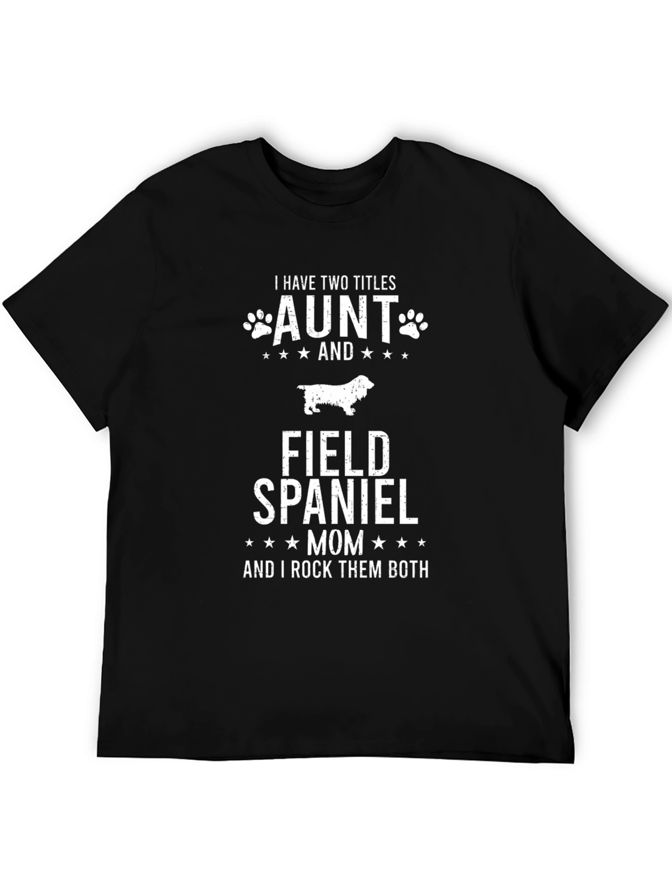 Aunt and Field Spaniel Mom T-Shirt