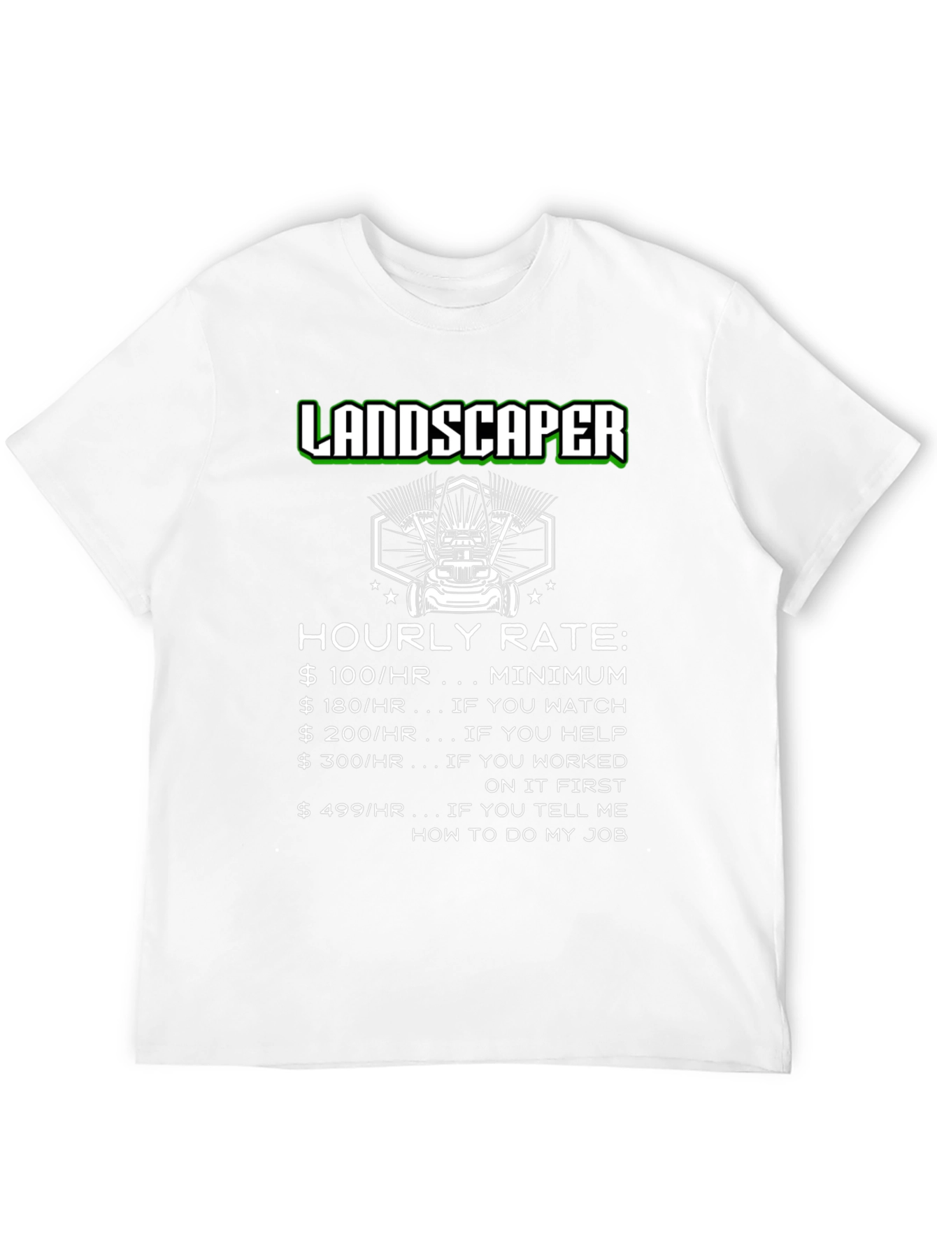 Landscaper Hourly Rate Funny T-Shirt
