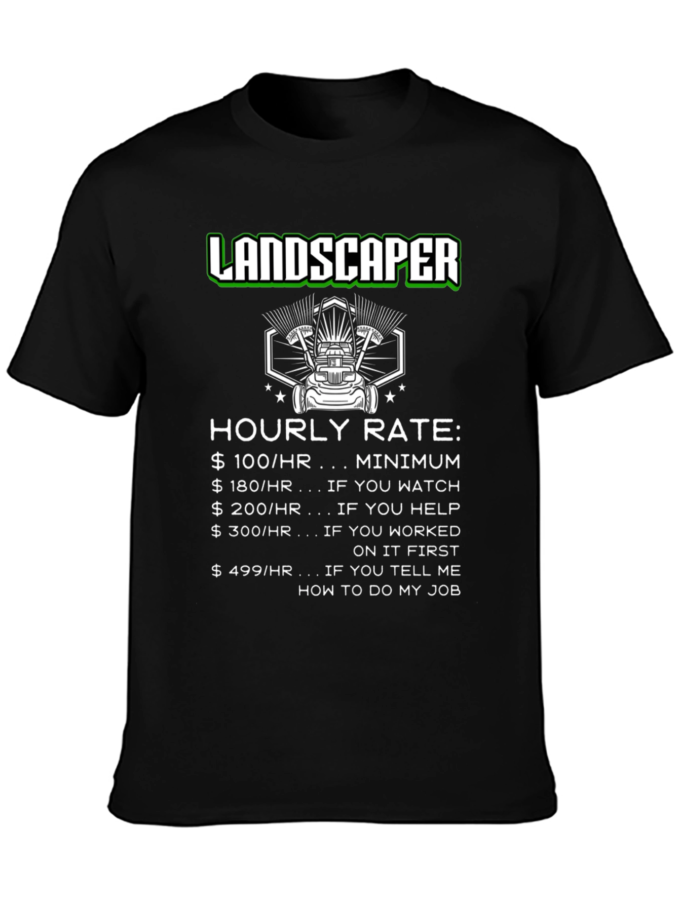 Landscaper Hourly Rate Funny T-Shirt