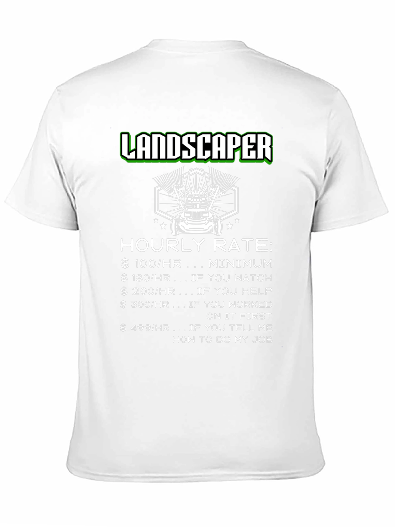 Landscaper Hourly Rate Funny T-Shirt