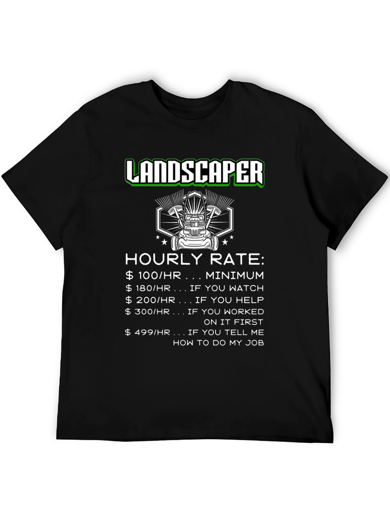 Landscaper Hourly Rate Funny T-Shirt