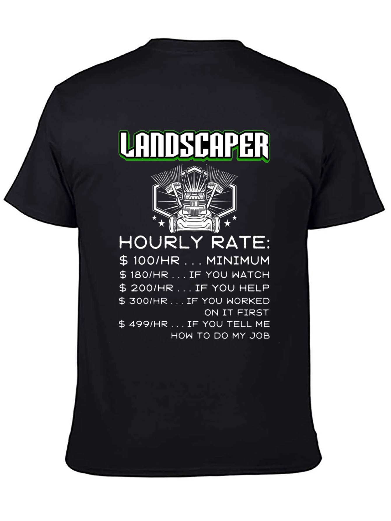 Landscaper Hourly Rate Funny T-Shirt