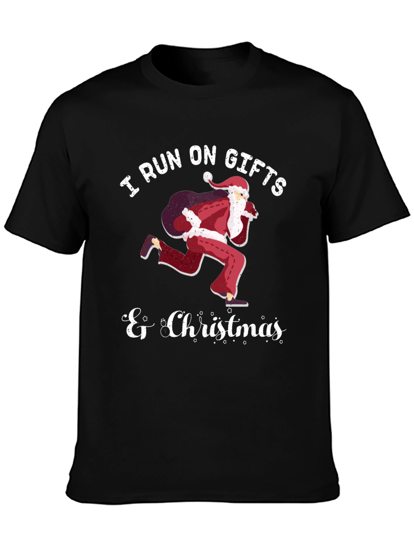 I Run On Gifts and Christmas T-Shirt