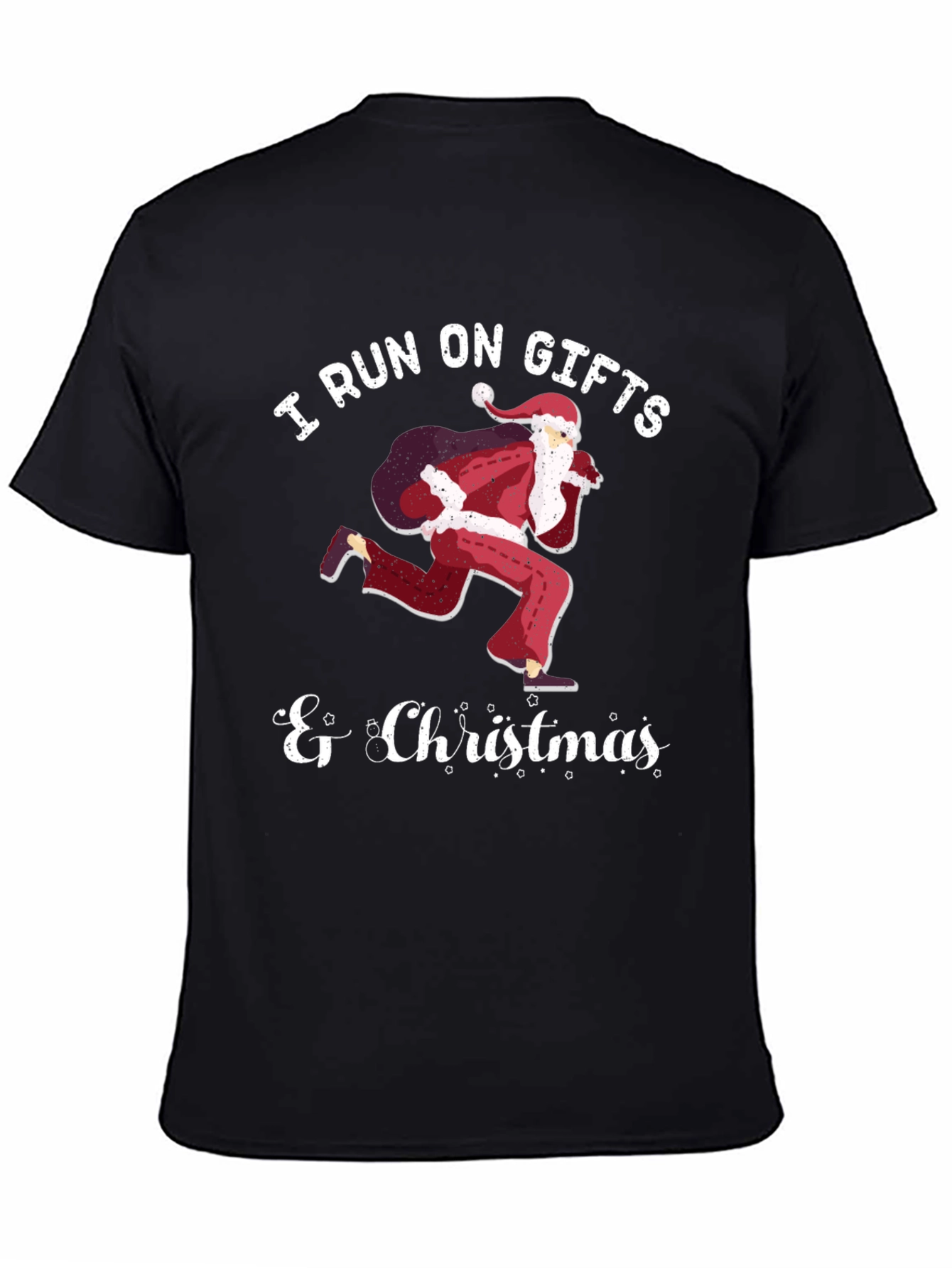 I Run On Gifts and Christmas T-Shirt
