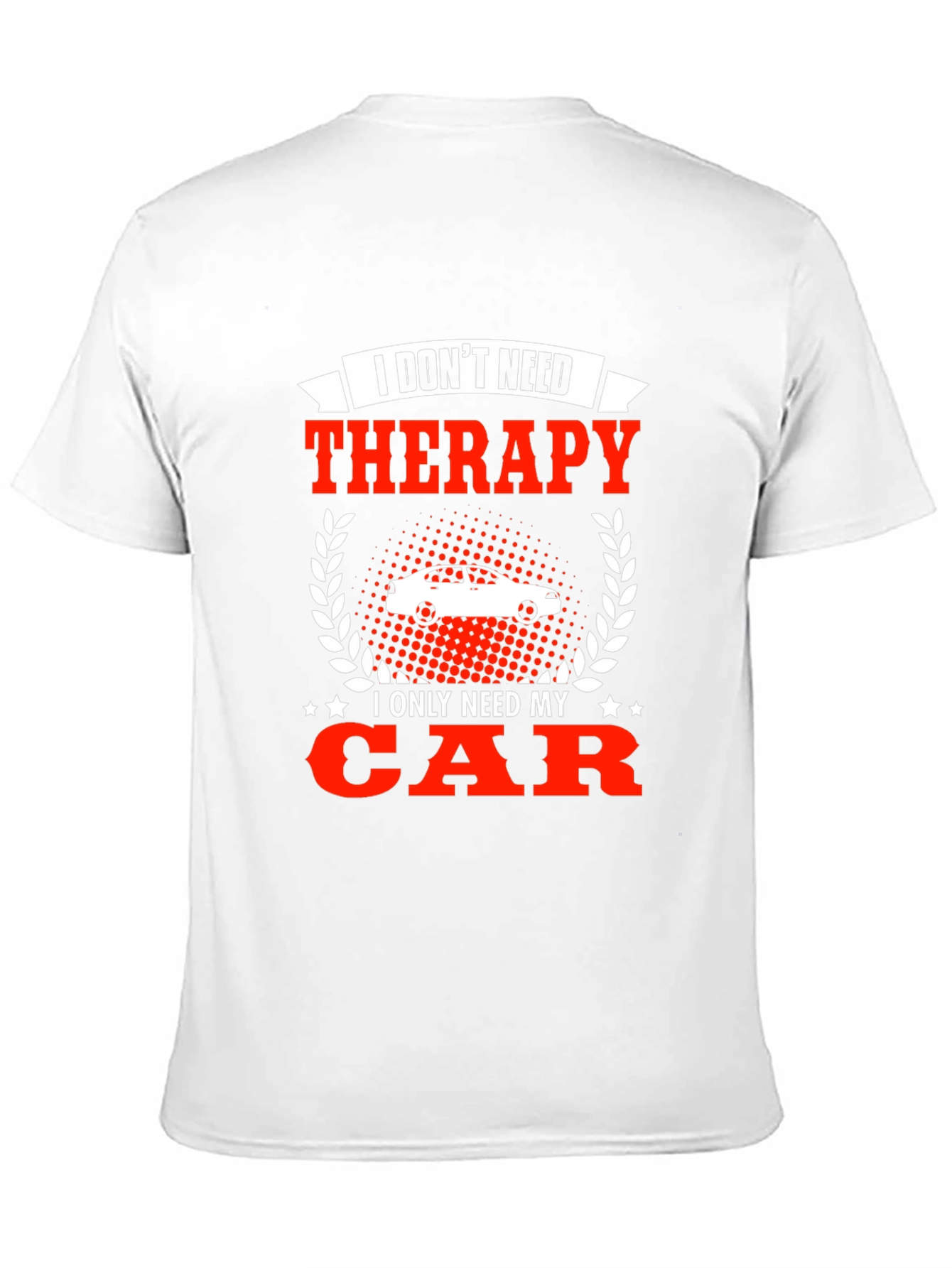 Funny Car Lover T-Shirt - Therapy Alternative