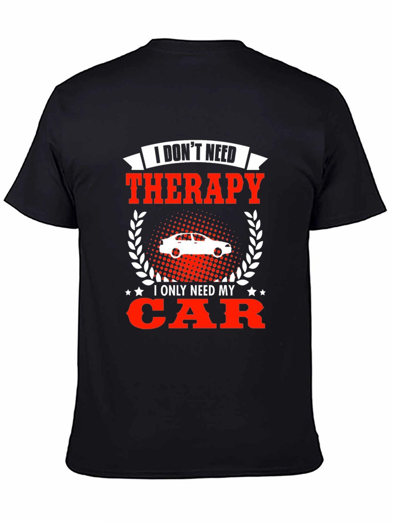 Funny Car Lover T-Shirt - Therapy Alternative