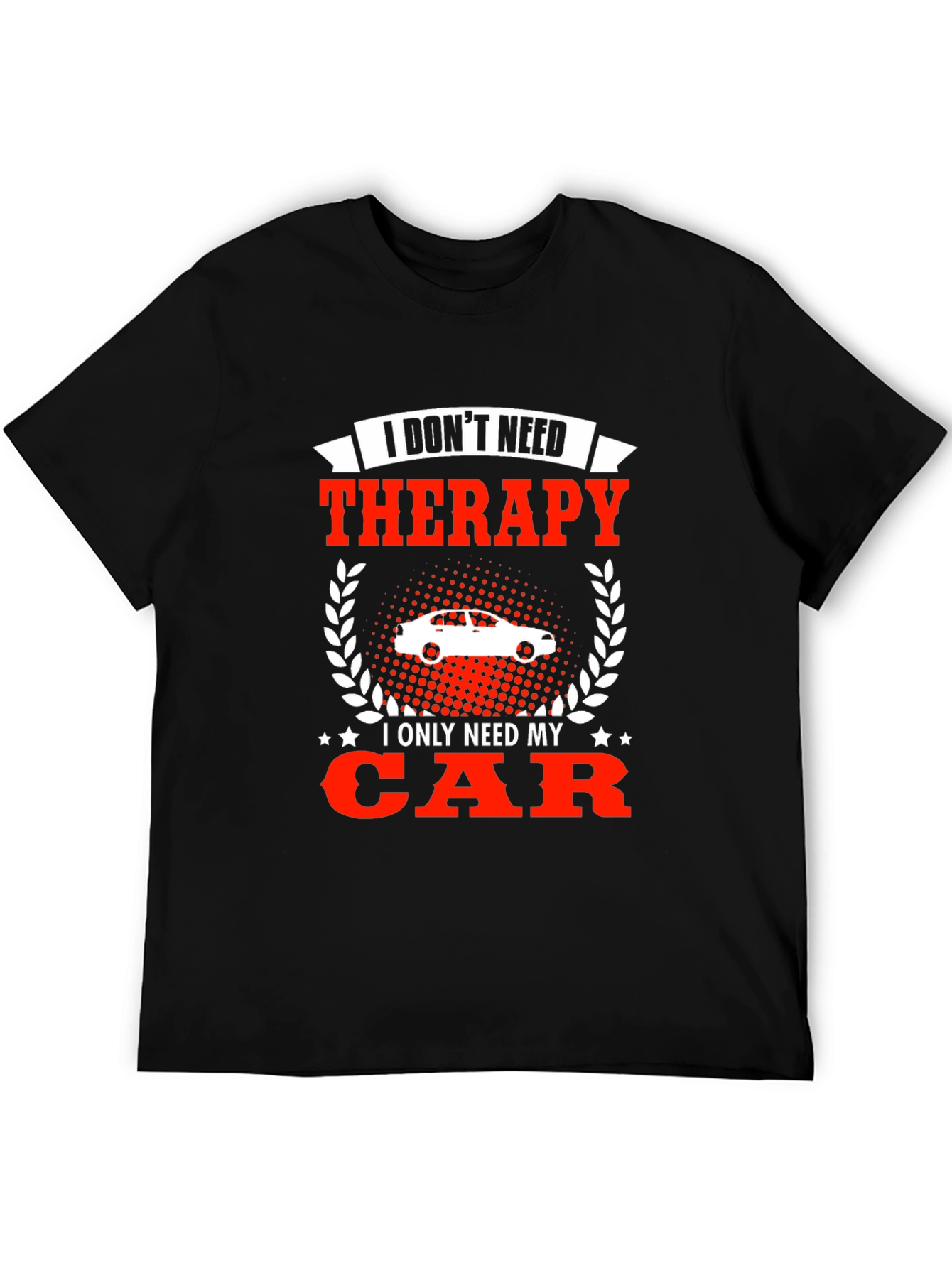 Funny Car Lover T-Shirt - Therapy Alternative