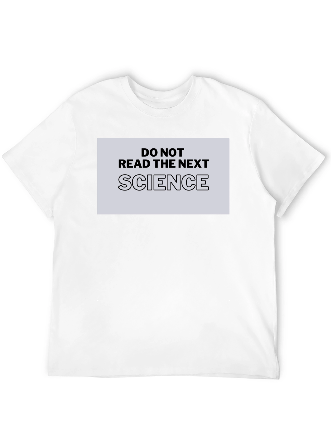 Do Not Read The Next Science Black T-Shirt