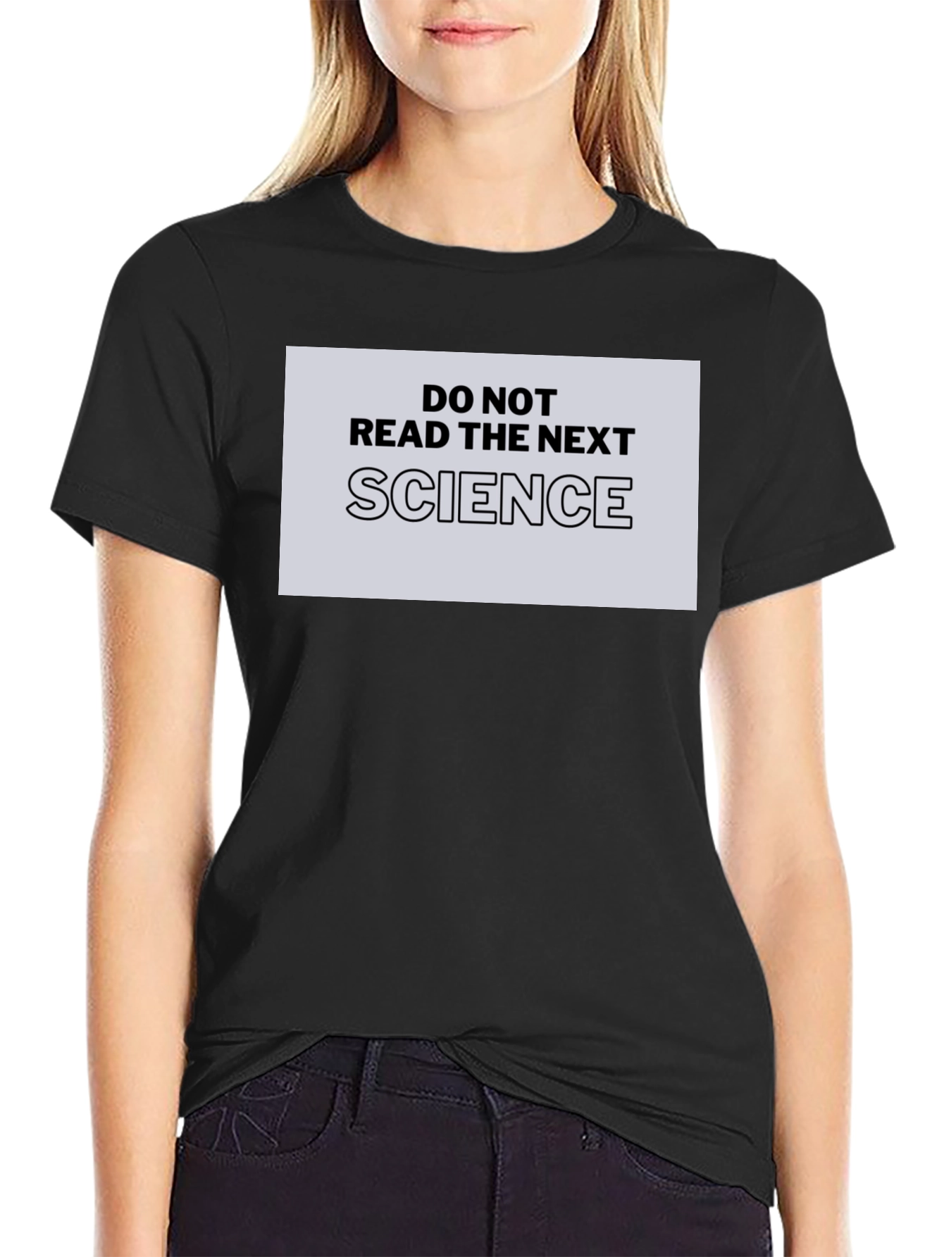 Do Not Read The Next Science Black T-Shirt