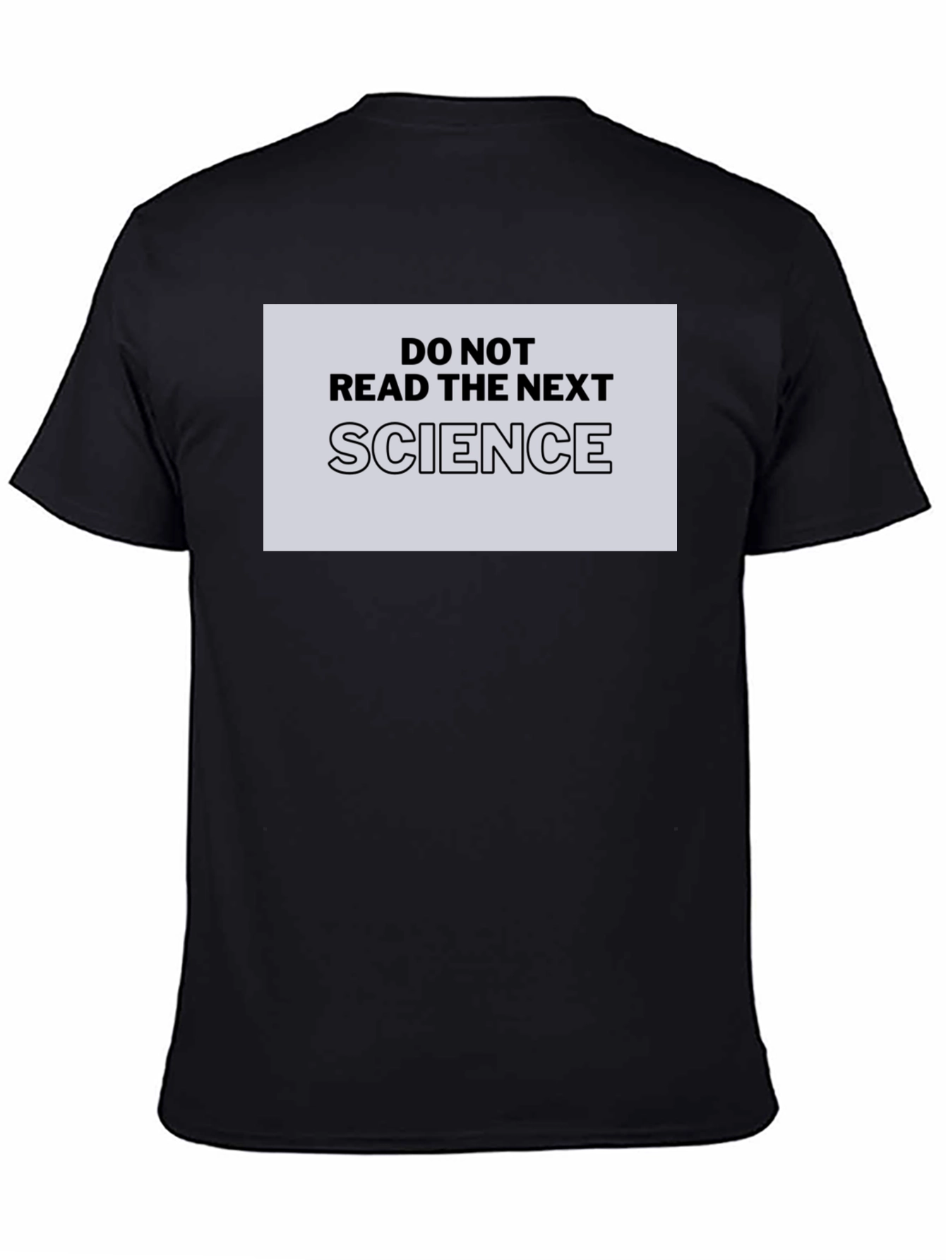 Do Not Read The Next Science Black T-Shirt