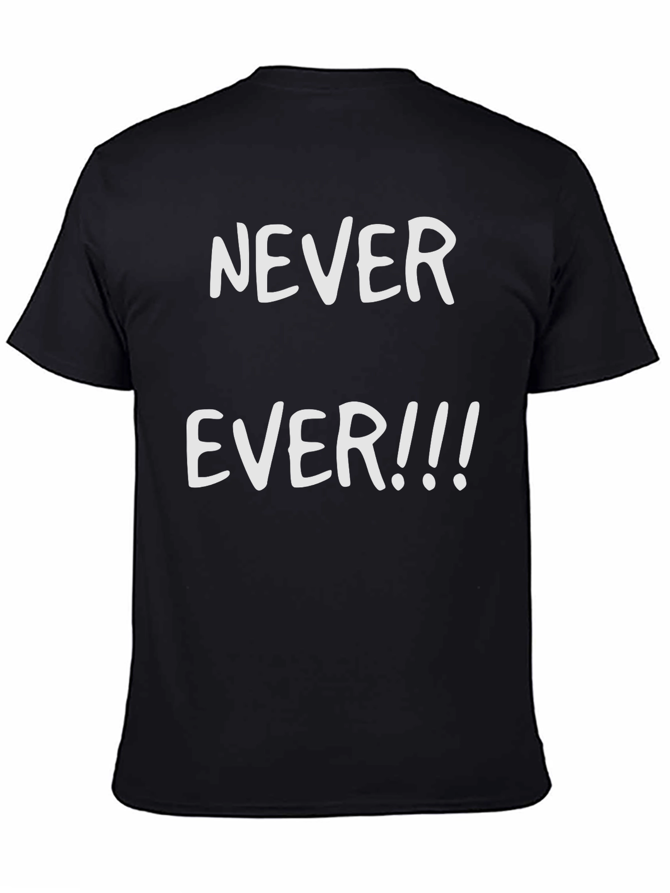 Never Ever Graphic Tee