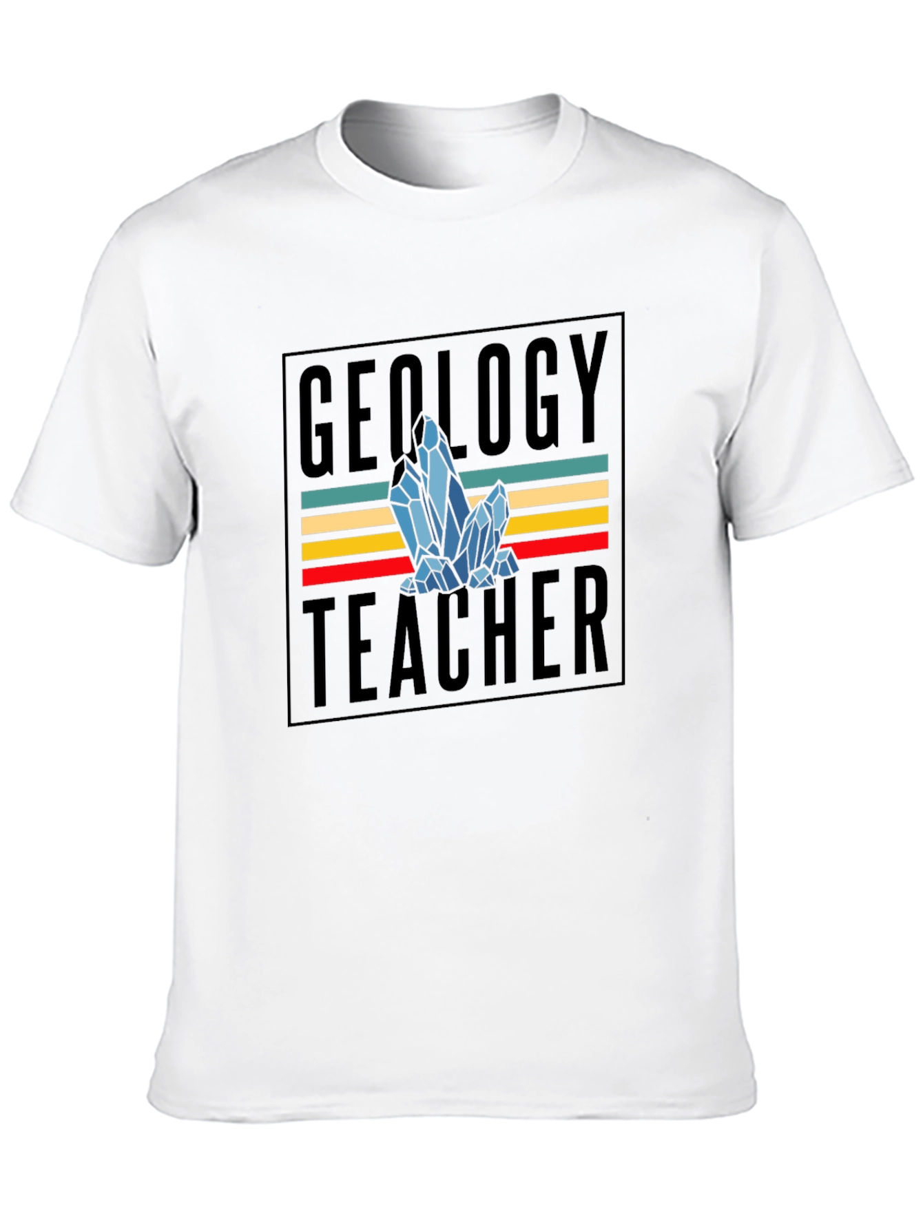 Geology Teacher T-Shirt - Crystal Design