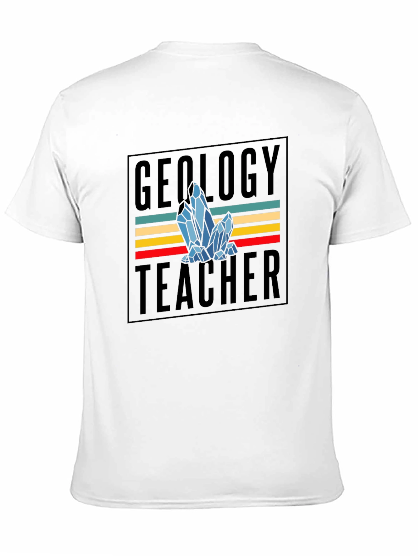 Geology Teacher T-Shirt - Crystal Design