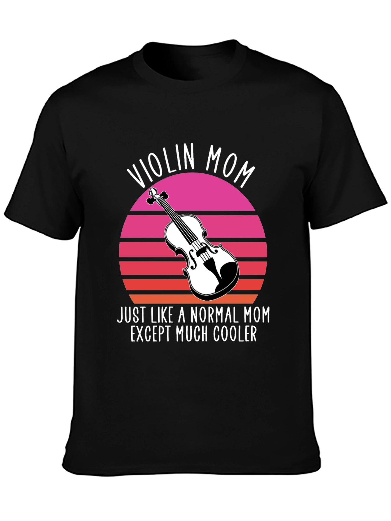 Violin Mom T-Shirt - Cool Musician Mom Tee