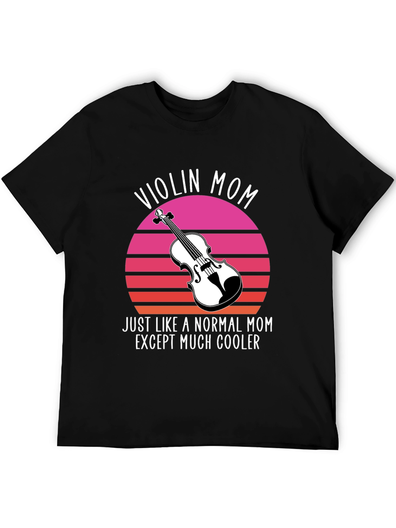 Violin Mom T-Shirt - Cool Musician Mom Tee