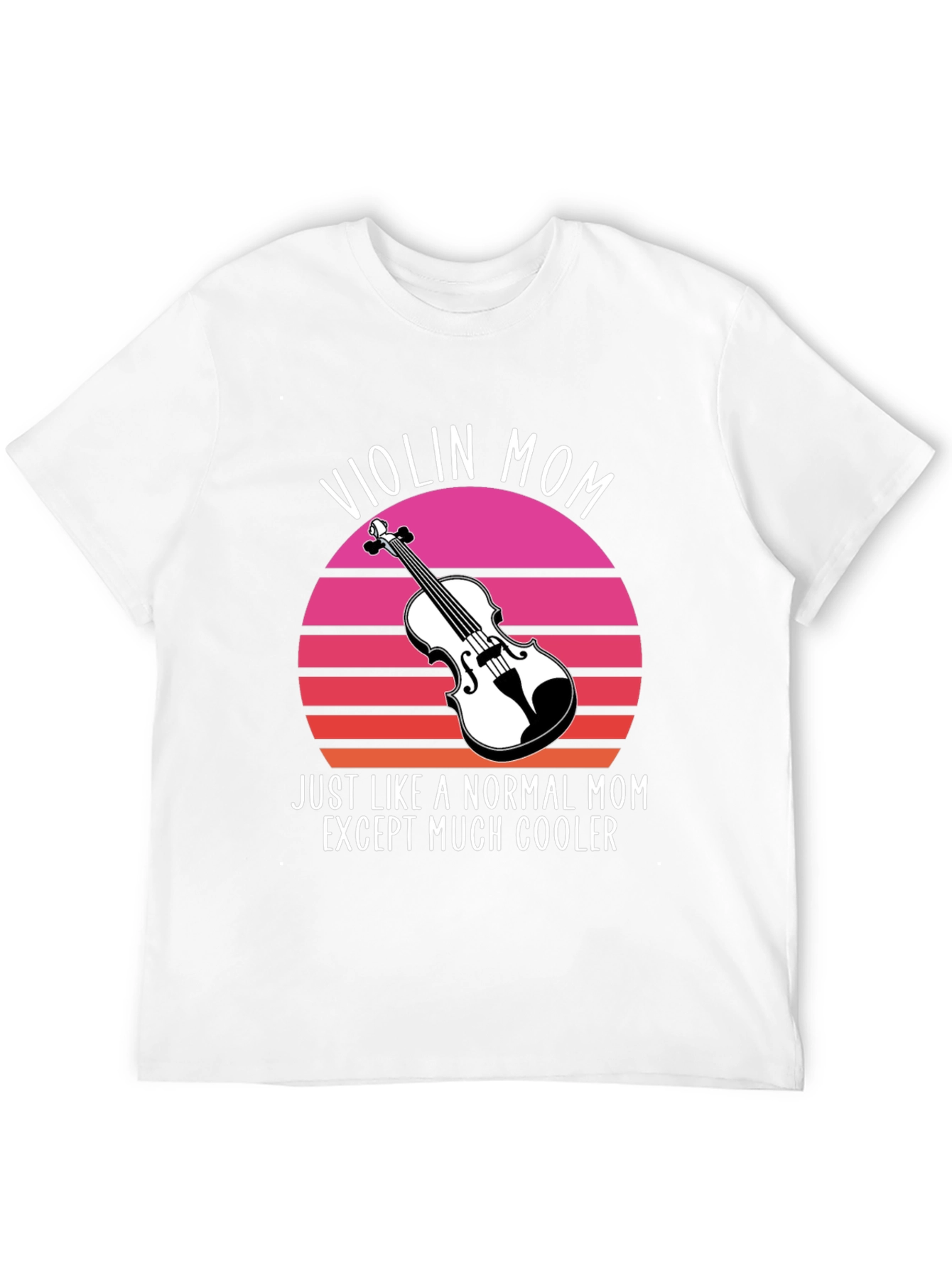 Violin Mom T-Shirt - Cool Musician Mom Tee