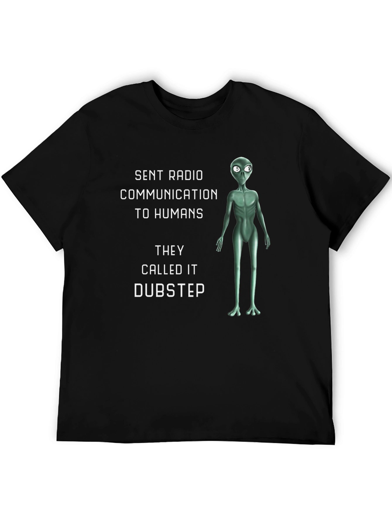 Dubstep Alien T-Shirt - Humorous Sci-Fi Design