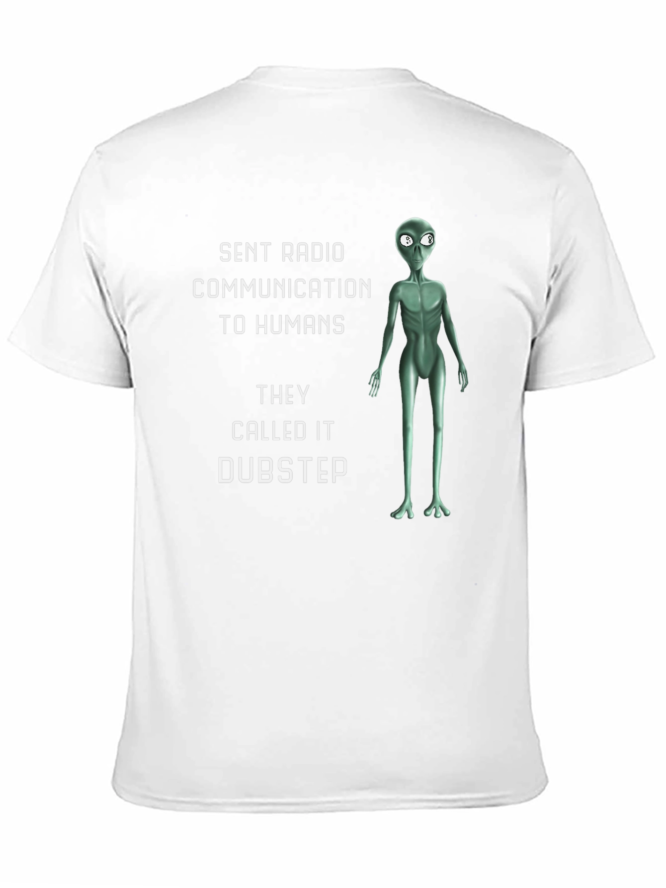 Dubstep Alien T-Shirt - Humorous Sci-Fi Design