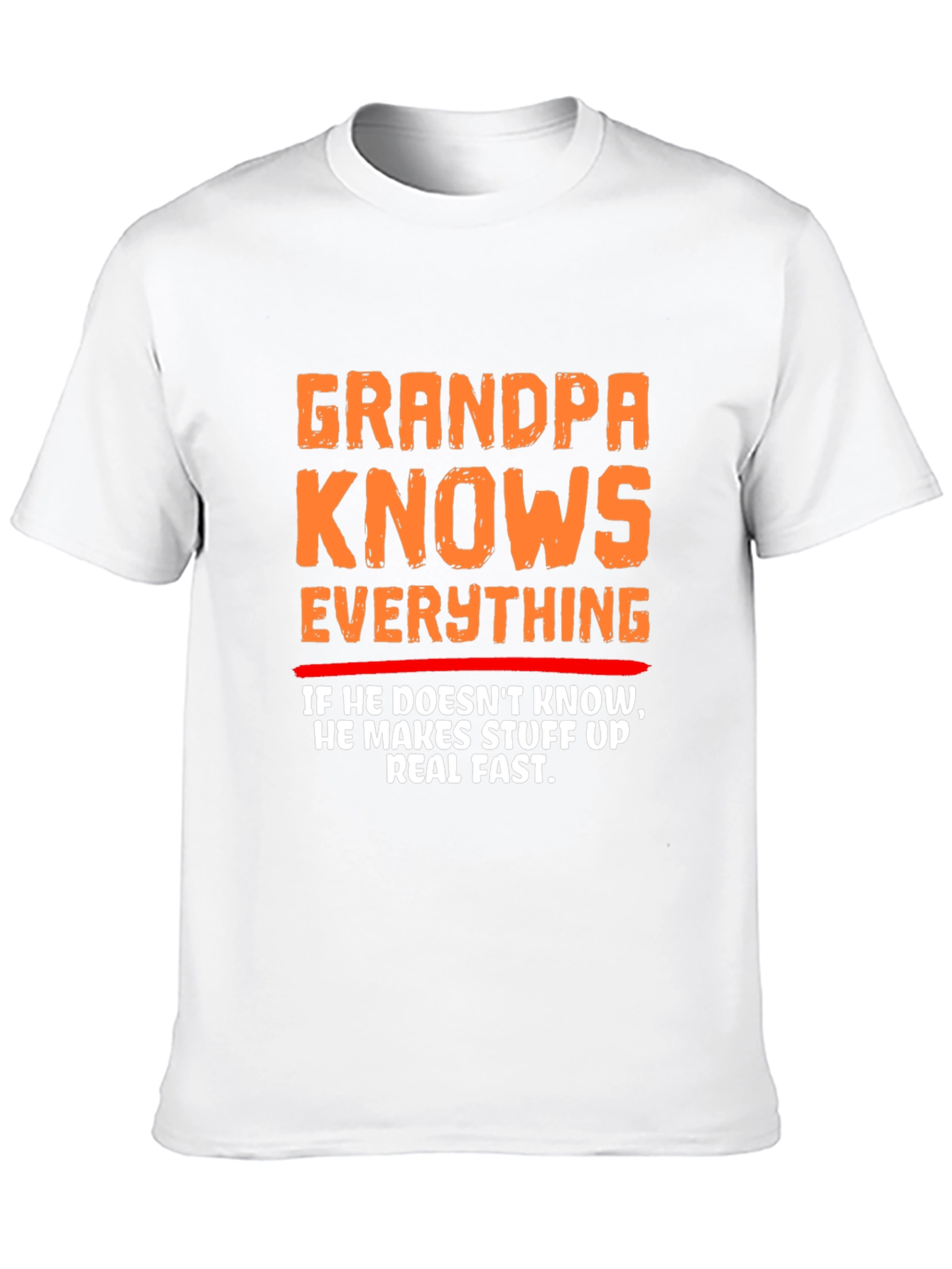 Grandpa Knows Everything Funny Graphic T-Shirt