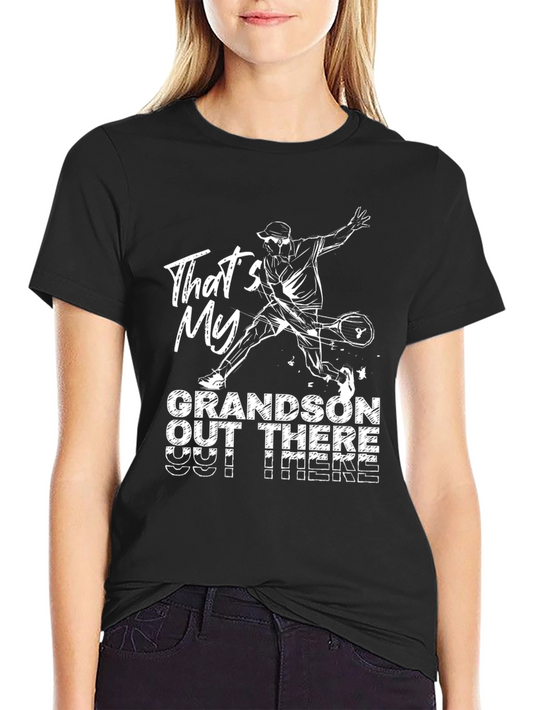 Thats My Grandson Out There Black Tee