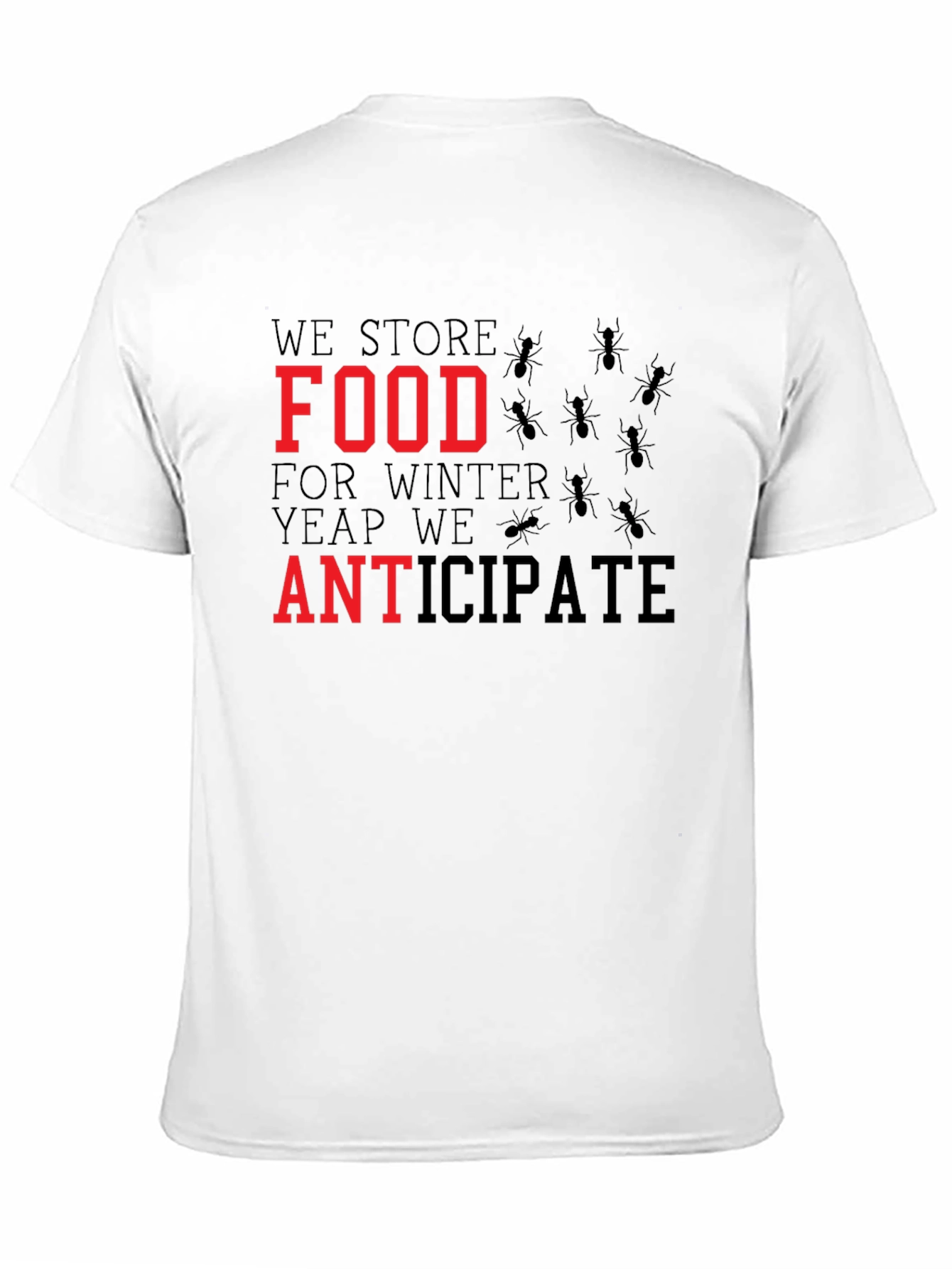 Ant Food Storage T-Shirt