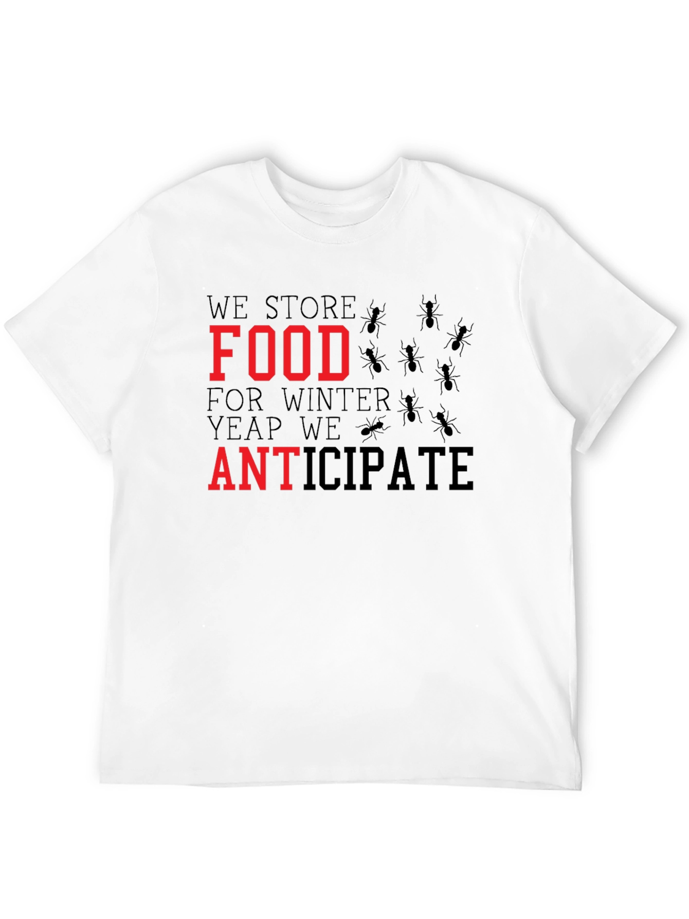 Ant Food Storage T-Shirt