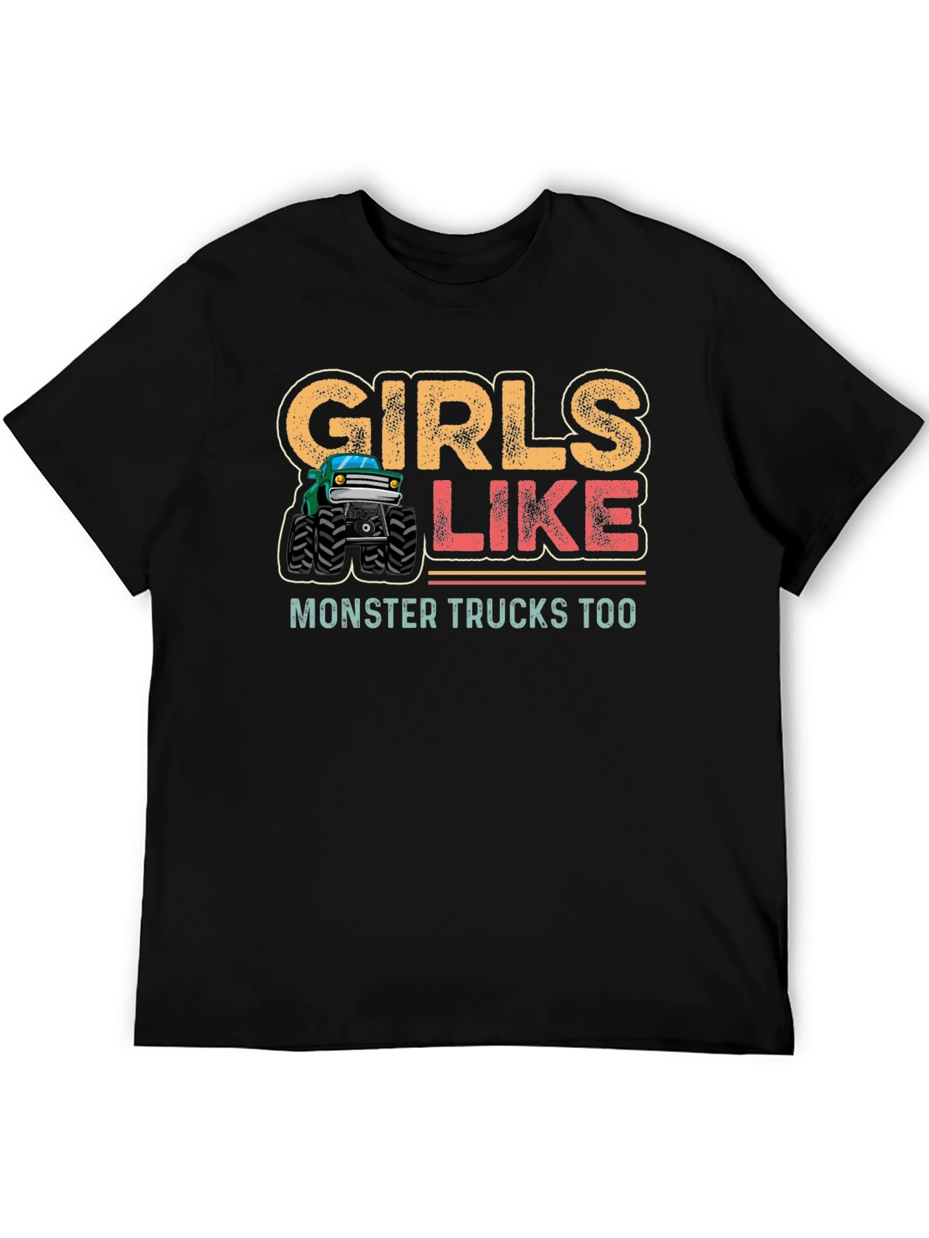 Girls Like Monster Trucks Too Black T-Shirt